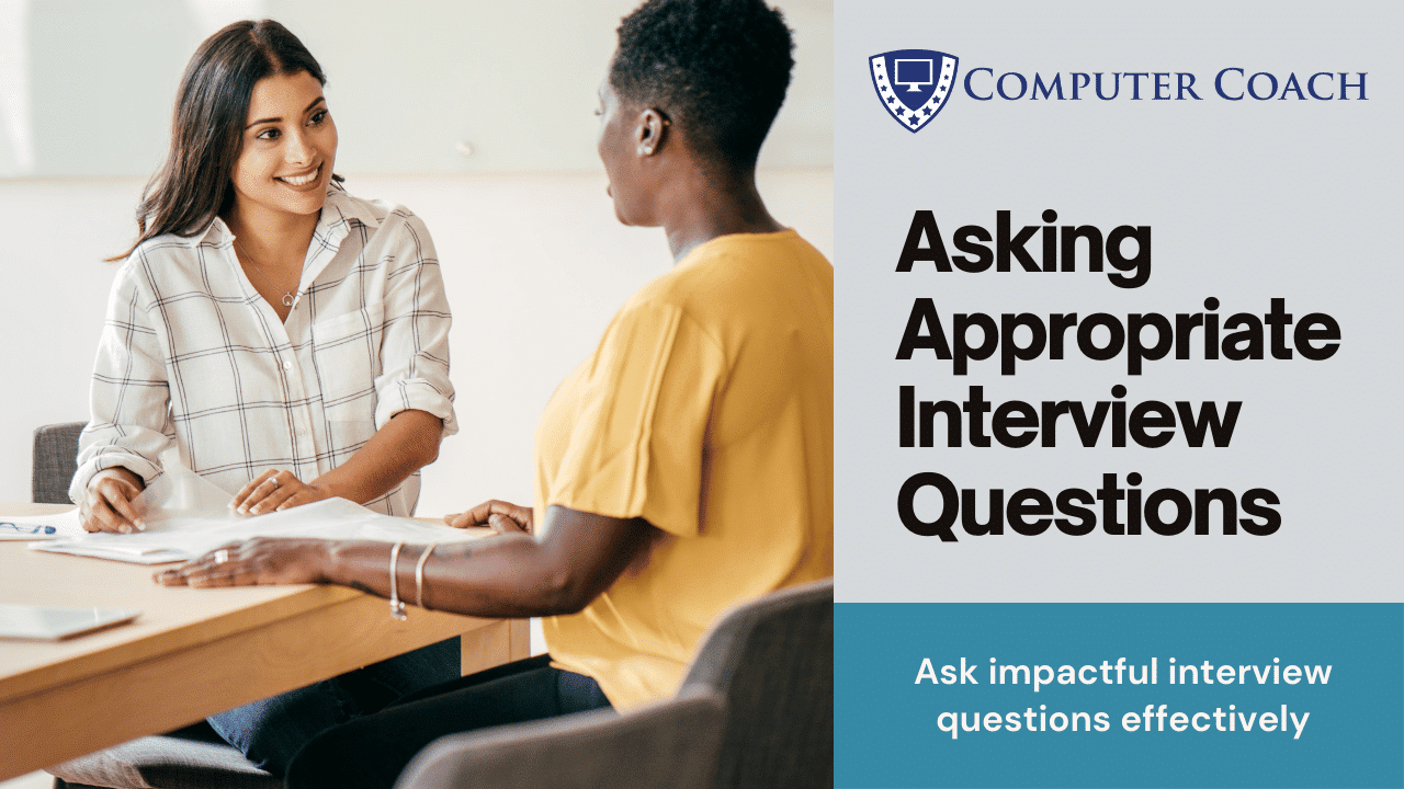 Computer Coach - Asking the Right Interview Questions