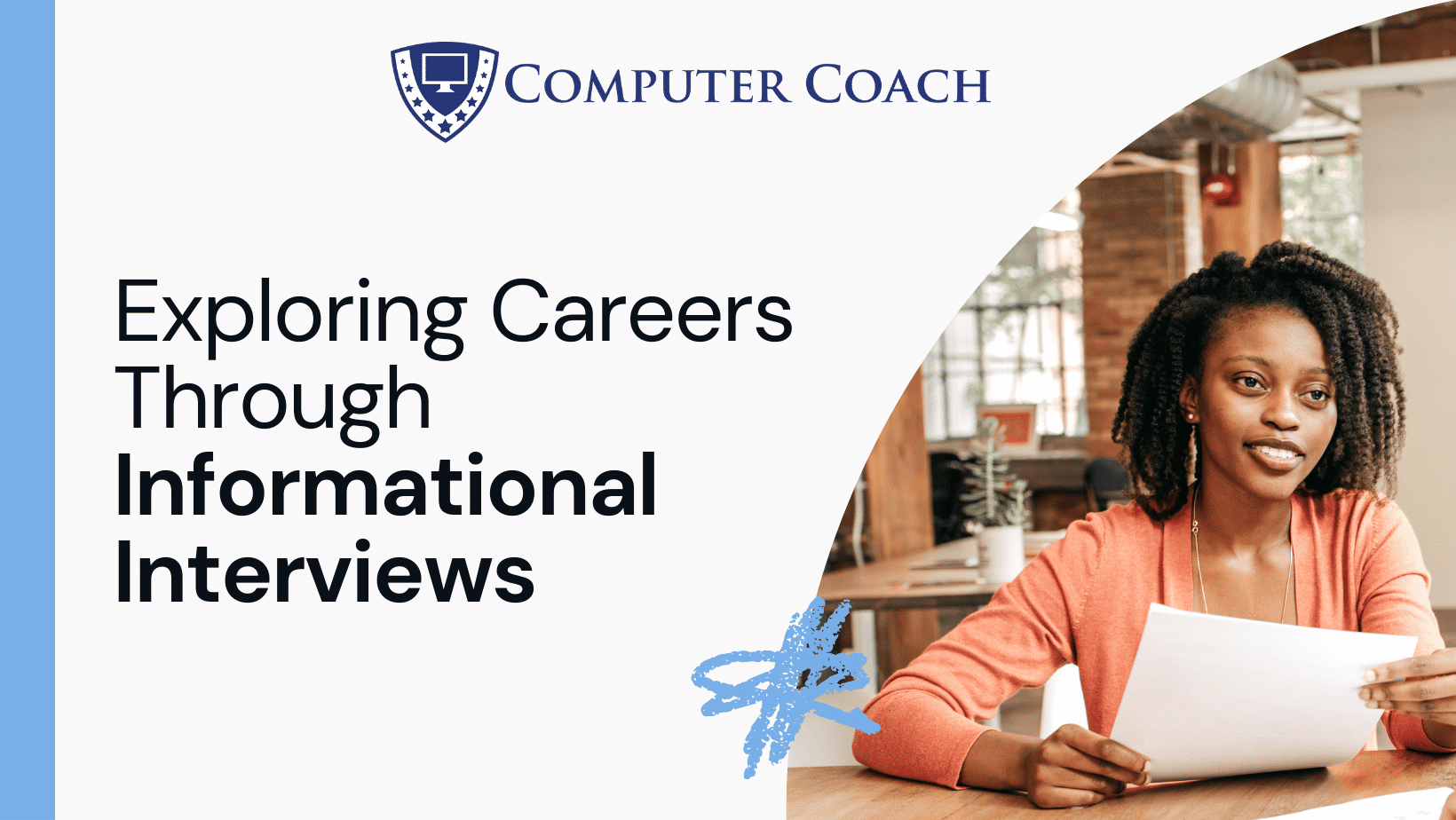 Computer Coach - Exploring IT Careers Through Informational Interviews