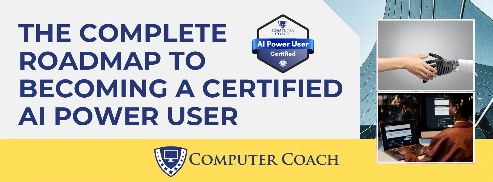 Become a certified AI Power User with Computer Coach&rsquo;s comprehensive training program. Gain essential AI skills and earn your certification to enhance your career.
