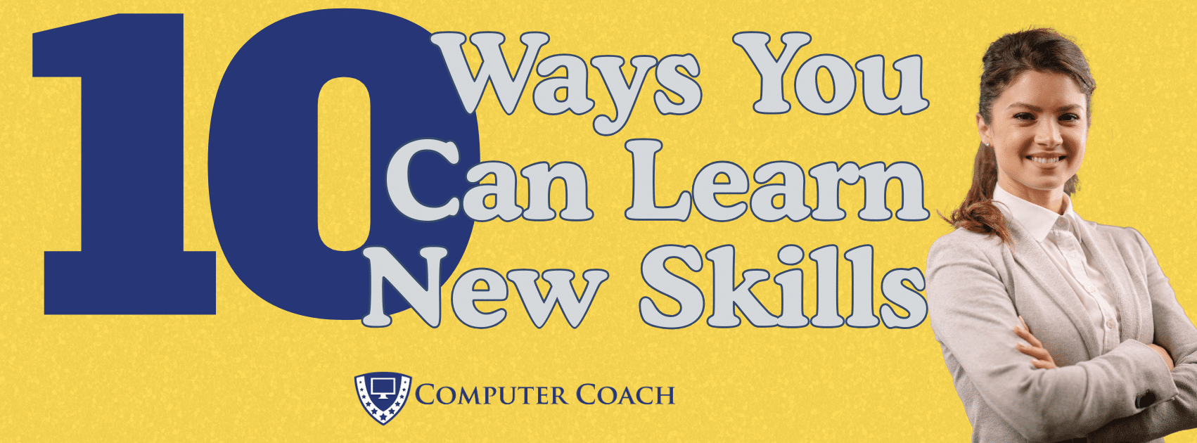 10 ways to learn new skills