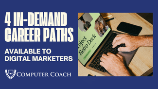 4 In-Demand Digital Marketing Career Paths Available to Digital Marketers